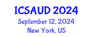 International Conference on Sustainable Architecture and Urban Design (ICSAUD) September 12, 2024 - New York, United States