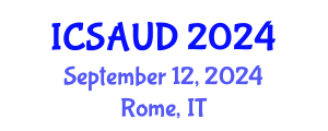 International Conference on Sustainable Architecture and Urban Design (ICSAUD) September 12, 2024 - Rome, Italy