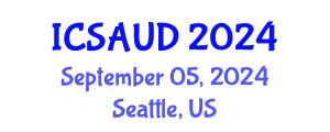 International Conference on Sustainable Architecture and Urban Design (ICSAUD) September 05, 2024 - Seattle, United States