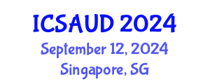 International Conference on Sustainable Architecture and Urban Design (ICSAUD) September 12, 2024 - Singapore, Singapore