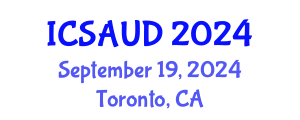 International Conference on Sustainable Architecture and Urban Design (ICSAUD) September 19, 2024 - Toronto, Canada
