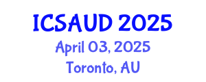 International Conference on Sustainable Architecture and Urban Design (ICSAUD) April 03, 2025 - Toronto, Australia