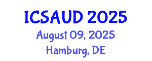 International Conference on Sustainable Architecture and Urban Design (ICSAUD) August 09, 2025 - Hamburg, Germany
