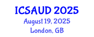International Conference on Sustainable Architecture and Urban Design (ICSAUD) August 19, 2025 - London, United Kingdom