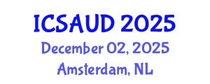 International Conference on Sustainable Architecture and Urban Design (ICSAUD) December 02, 2025 - Amsterdam, Netherlands