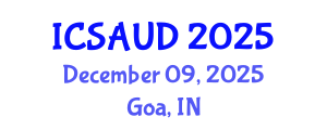 International Conference on Sustainable Architecture and Urban Design (ICSAUD) December 09, 2025 - Goa, India