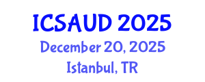 International Conference on Sustainable Architecture and Urban Design (ICSAUD) December 20, 2025 - Istanbul, Turkey