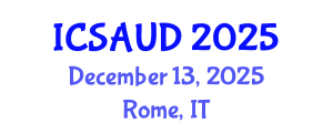 International Conference on Sustainable Architecture and Urban Design (ICSAUD) December 13, 2025 - Rome, Italy