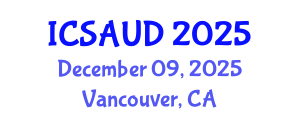 International Conference on Sustainable Architecture and Urban Design (ICSAUD) December 09, 2025 - Vancouver, Canada