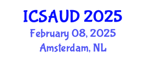 International Conference on Sustainable Architecture and Urban Design (ICSAUD) February 08, 2025 - Amsterdam, Netherlands
