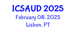 International Conference on Sustainable Architecture and Urban Design (ICSAUD) February 08, 2025 - Lisbon, Portugal