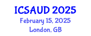 International Conference on Sustainable Architecture and Urban Design (ICSAUD) February 15, 2025 - London, United Kingdom