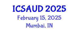 International Conference on Sustainable Architecture and Urban Design (ICSAUD) February 15, 2025 - Mumbai, India