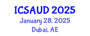 International Conference on Sustainable Architecture and Urban Design (ICSAUD) January 28, 2025 - Dubai, United Arab Emirates