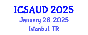 International Conference on Sustainable Architecture and Urban Design (ICSAUD) January 28, 2025 - Istanbul, Turkey
