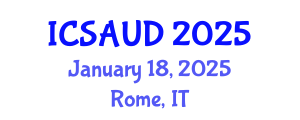 International Conference on Sustainable Architecture and Urban Design (ICSAUD) January 18, 2025 - Rome, Italy