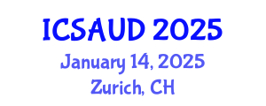 International Conference on Sustainable Architecture and Urban Design (ICSAUD) January 14, 2025 - Zurich, Switzerland