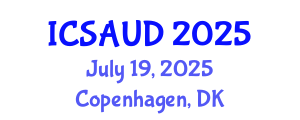 International Conference on Sustainable Architecture and Urban Design (ICSAUD) July 19, 2025 - Copenhagen, Denmark