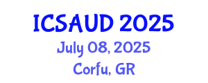 International Conference on Sustainable Architecture and Urban Design (ICSAUD) July 08, 2025 - Corfu, Greece