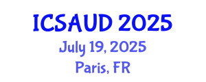 International Conference on Sustainable Architecture and Urban Design (ICSAUD) July 19, 2025 - Paris, France