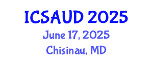 International Conference on Sustainable Architecture and Urban Design (ICSAUD) June 17, 2025 - Chisinau, Republic of Moldova