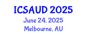 International Conference on Sustainable Architecture and Urban Design (ICSAUD) June 24, 2025 - Melbourne, Australia