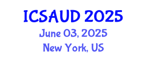 International Conference on Sustainable Architecture and Urban Design (ICSAUD) June 03, 2025 - New York, United States