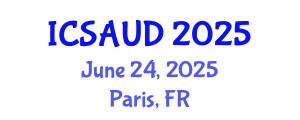 International Conference on Sustainable Architecture and Urban Design (ICSAUD) June 24, 2025 - Paris, France