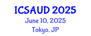 International Conference on Sustainable Architecture and Urban Design (ICSAUD) June 10, 2025 - Tokyo, Japan