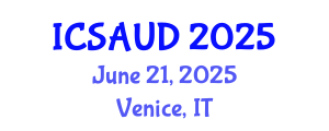 International Conference on Sustainable Architecture and Urban Design (ICSAUD) June 21, 2025 - Venice, Italy