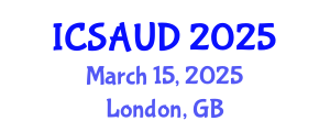International Conference on Sustainable Architecture and Urban Design (ICSAUD) March 15, 2025 - London, United Kingdom
