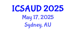 International Conference on Sustainable Architecture and Urban Design (ICSAUD) May 17, 2025 - Sydney, Australia