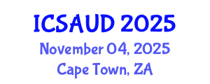 International Conference on Sustainable Architecture and Urban Design (ICSAUD) November 04, 2025 - Cape Town, South Africa