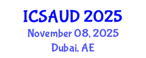 International Conference on Sustainable Architecture and Urban Design (ICSAUD) November 08, 2025 - Dubai, United Arab Emirates