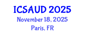 International Conference on Sustainable Architecture and Urban Design (ICSAUD) November 18, 2025 - Paris, France