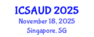 International Conference on Sustainable Architecture and Urban Design (ICSAUD) November 18, 2025 - Singapore, Singapore
