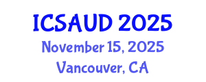 International Conference on Sustainable Architecture and Urban Design (ICSAUD) November 15, 2025 - Vancouver, Canada