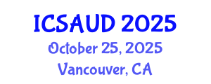 International Conference on Sustainable Architecture and Urban Design (ICSAUD) October 25, 2025 - Vancouver, Canada