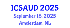 International Conference on Sustainable Architecture and Urban Design (ICSAUD) September 16, 2025 - Amsterdam, Netherlands
