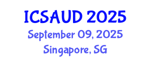 International Conference on Sustainable Architecture and Urban Design (ICSAUD) September 09, 2025 - Singapore, Singapore
