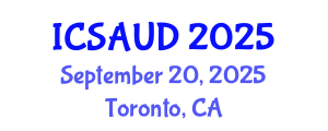International Conference on Sustainable Architecture and Urban Design (ICSAUD) September 20, 2025 - Toronto, Canada
