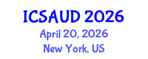 International Conference on Sustainable Architecture and Urban Design (ICSAUD) April 20, 2026 - New York, United States International Conference on Sustainable Architecture and Urban Design (ICSAUD) April 20, 2026 - New York, United States