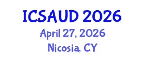 International Conference on Sustainable Architecture and Urban Design (ICSAUD) April 27, 2026 - Nicosia, Cyprus International Conference on Sustainable Architecture and Urban Design (ICSAUD) April 27, 2026 - Nicosia, Cyprus