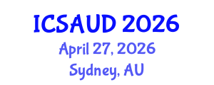 International Conference on Sustainable Architecture and Urban Design (ICSAUD) April 27, 2026 - Sydney, Australia International Conference on Sustainable Architecture and Urban Design (ICSAUD) April 27, 2026 - Sydney, Australia