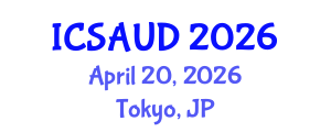 International Conference on Sustainable Architecture and Urban Design (ICSAUD) April 20, 2026 - Tokyo, Japan International Conference on Sustainable Architecture and Urban Design (ICSAUD) April 20, 2026 - Tokyo, Japan