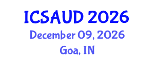 International Conference on Sustainable Architecture and Urban Design (ICSAUD) December 09, 2026 - Goa, India International Conference on Sustainable Architecture and Urban Design (ICSAUD) December 09, 2026 - Goa, India