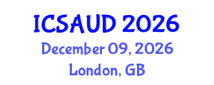 International Conference on Sustainable Architecture and Urban Design (ICSAUD) December 09, 2026 - London, United Kingdom International Conference on Sustainable Architecture and Urban Design (ICSAUD) December 09, 2026 - London, United Kingdom