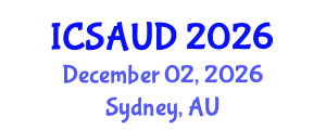 International Conference on Sustainable Architecture and Urban Design (ICSAUD) December 02, 2026 - Sydney, Australia International Conference on Sustainable Architecture and Urban Design (ICSAUD) December 02, 2026 - Sydney, Australia