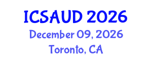 International Conference on Sustainable Architecture and Urban Design (ICSAUD) December 09, 2026 - Toronto, Canada International Conference on Sustainable Architecture and Urban Design (ICSAUD) December 09, 2026 - Toronto, Canada
