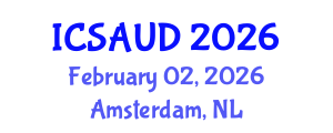 International Conference on Sustainable Architecture and Urban Design (ICSAUD) February 02, 2026 - Amsterdam, Netherlands International Conference on Sustainable Architecture and Urban Design (ICSAUD) February 02, 2026 - Amsterdam, Netherlands